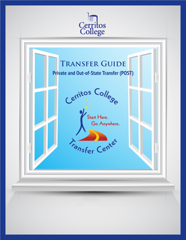 Transfer Guide Private and Out-Of-State Transfer (POST) Welcome to the Transfer Center