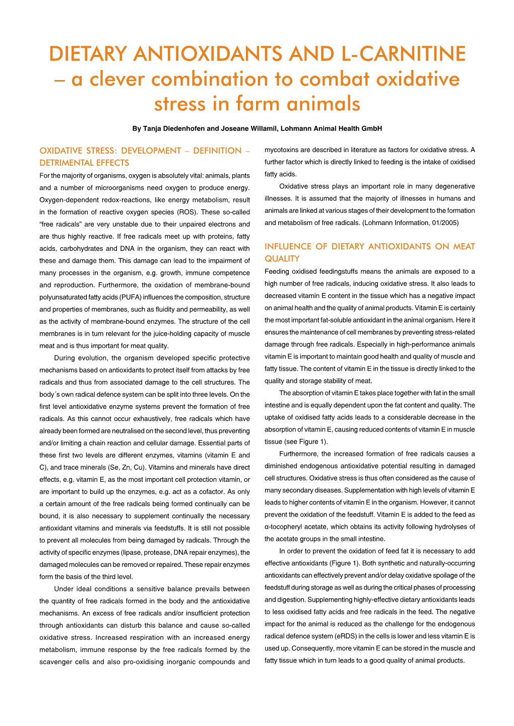 Dietary Antioxidants and L-Carnitine – a Clever Combination to Combat Oxidative Stress in Farm Animals