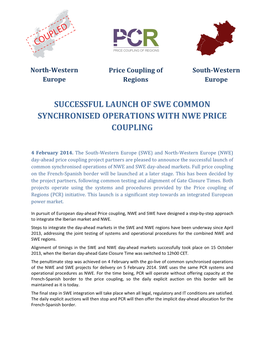 Successful Launch of Swe Common Synchronised Operations with Nwe Price
