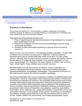 Evaluation of a Heart Murmur the Objectives of This Podcast Are Three-Fold: 1. First, to Help the Learner Identify Clinical