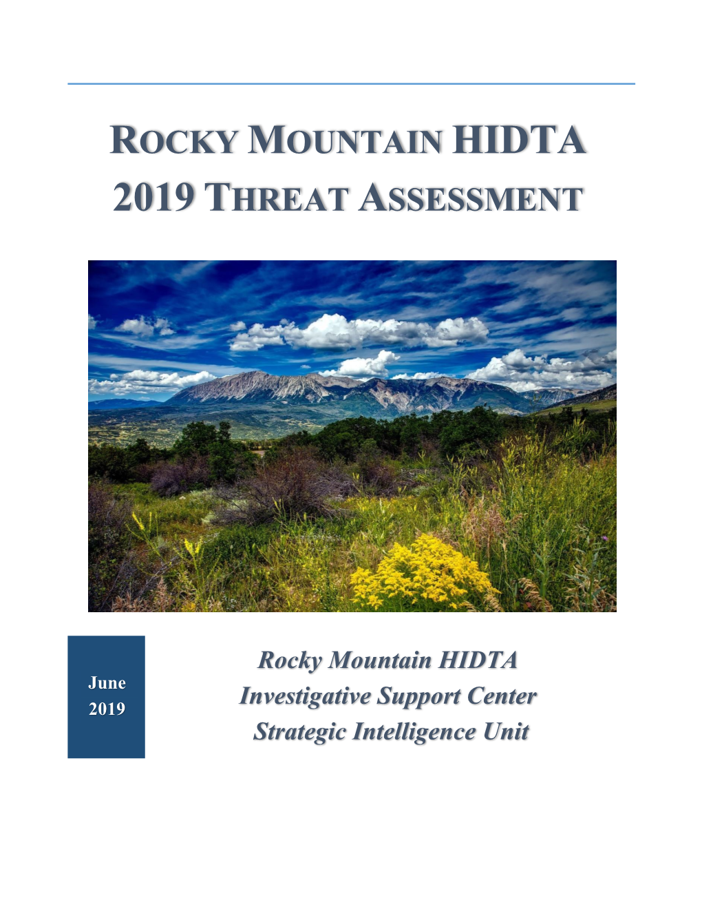Rocky Mountain Hidta 2019 Threat Assessment
