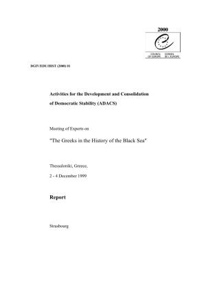 "The Greeks in the History of the Black Sea" Report