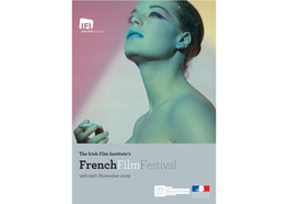 Frenchfilmfestival 19Th-29Th November 2009 Introduction Schedule