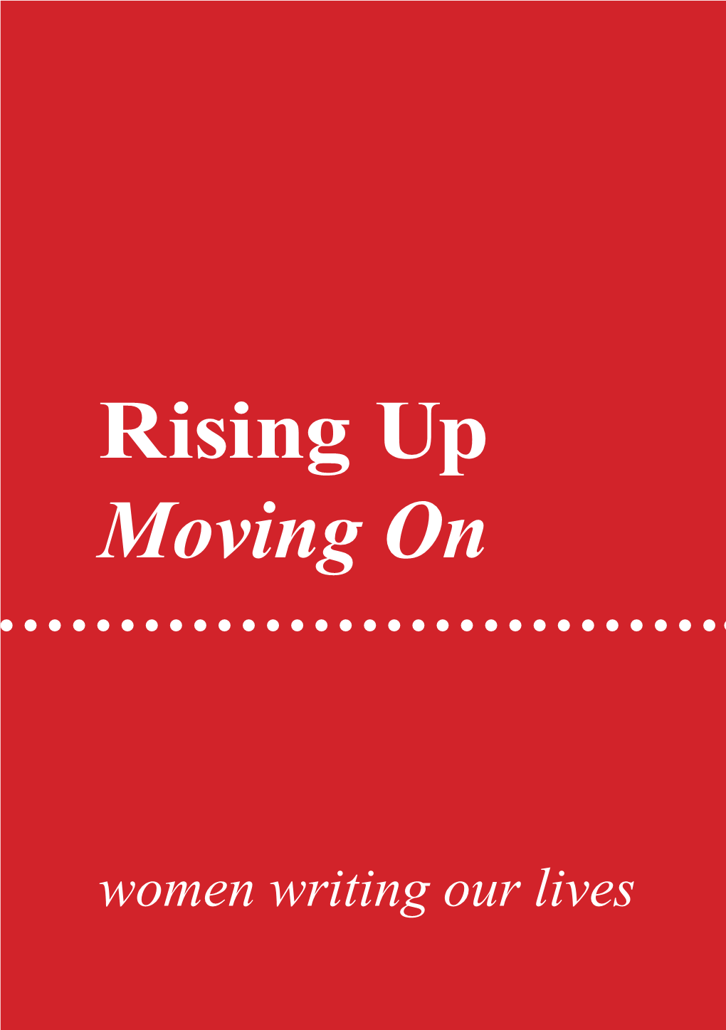 Rising up Moving On