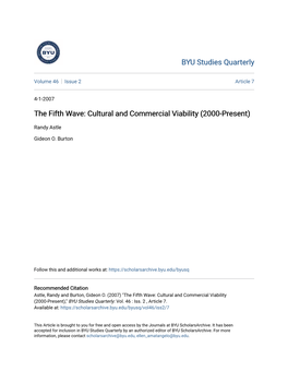 The Fifth Wave: Cultural and Commercial Viability (2000-Present)