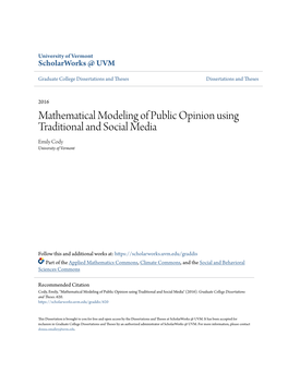 Mathematical Modeling of Public Opinion Using Traditional and Social Media Emily Cody University of Vermont