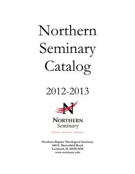 Northern Baptist Theological Seminary 660 E. Butterfield Road Lombard, IL 60148-5698