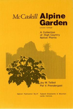 Mccaskill Alpine Garden, Lincoln College : a Collection of High