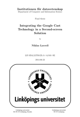 Institutionen För Datavetenskap Integrating the Google Cast Technology in a Second-Screen Solution