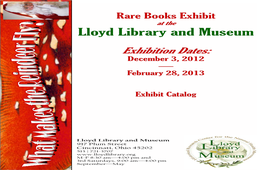Rare Books Exhibit at the Lloyd Library and Museum