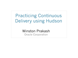 Practicing Continuous Delivery Using Hudson