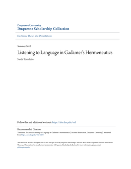 Listening to Language in Gadamer's Hermeneutics Sanda Tomuletiu