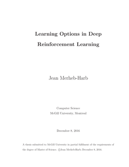 Learning Options in Deep Reinforcement Learning Jean