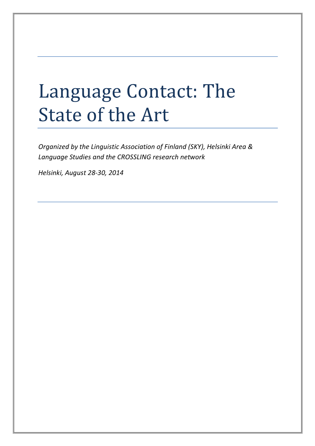 Language Contact: the State of The
