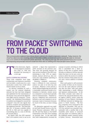 From Packet Switching to the Cloud