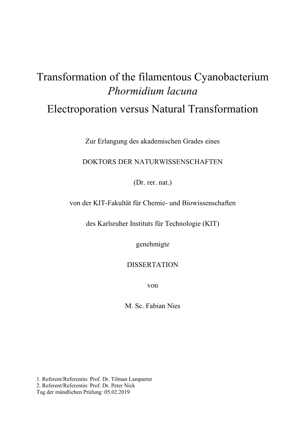 Electroporation Versus Natural Transformation