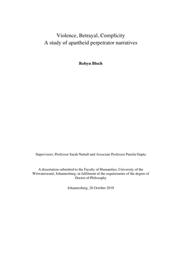 Violence, Betrayal, Complicity a Study of Apartheid Perpetrator Narratives