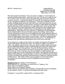 HIS 351: Ancient Greece Stephen Ruzicka (Sqruzick@Uncg.Edu) MHRA 2123/Tel: 334-5488 Office Hours: 11-12 TTH