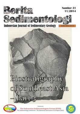 The Indonesian Sedimentologists Forum (FOSI) the Sedimentology Commission - the Indonesian Association of Geologists (IAGI) Number 30 – August 2014 Page 1 of 105