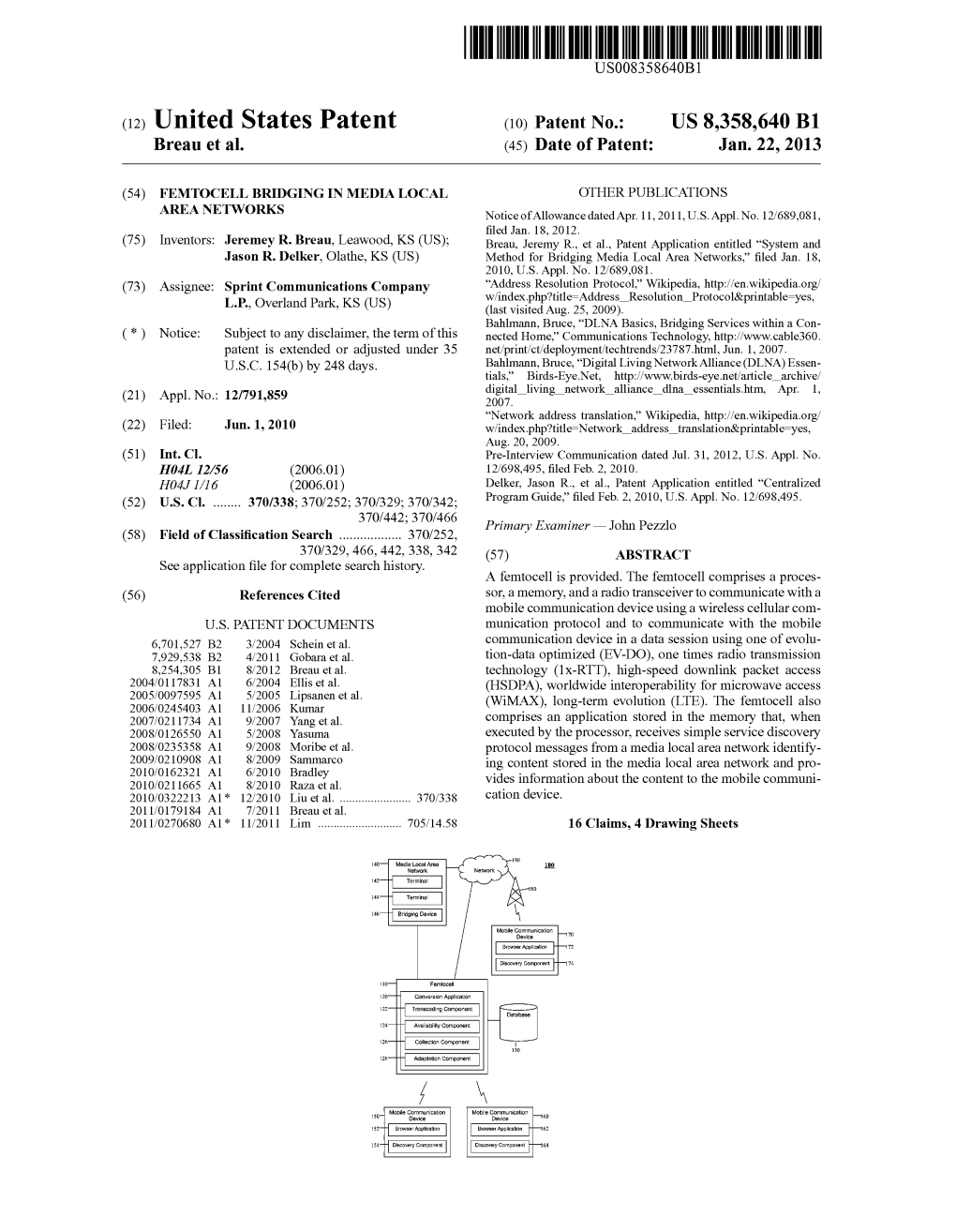 Patent No.: US 8358640 B1