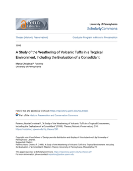 A Study of the Weathering of Volcanic Tuffs in a Tropical Environment, Including the Evaluation of a Consolidant