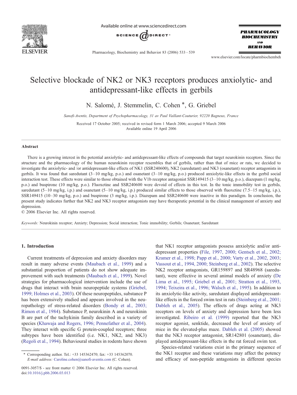 Selective Blockade of NK2 Or NK3 Receptors Produces Anxiolytic- and Antidepressant-Like Effects in Gerbils ⁎ N