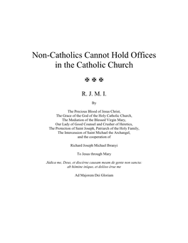 Non-Catholics Cannot Hold Offices in the Catholic Church   