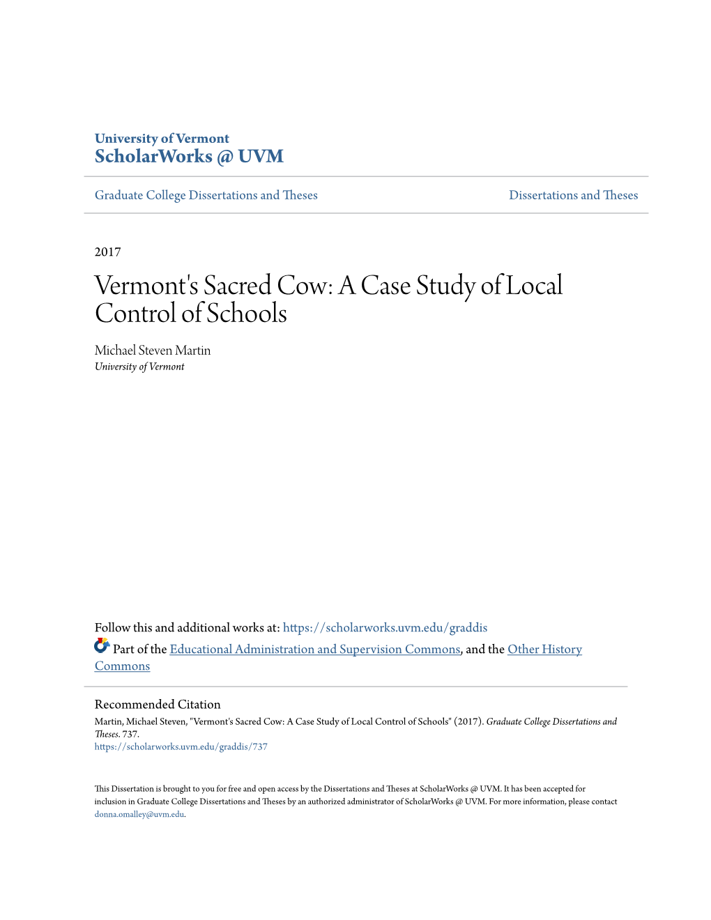 A Case Study of Local Control of Schools Michael Steven Martin University of Vermont
