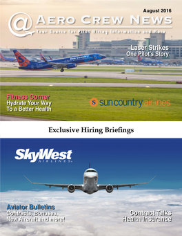 August 2016 Aero Crew News Your Source for Pilot Hiring Information and More