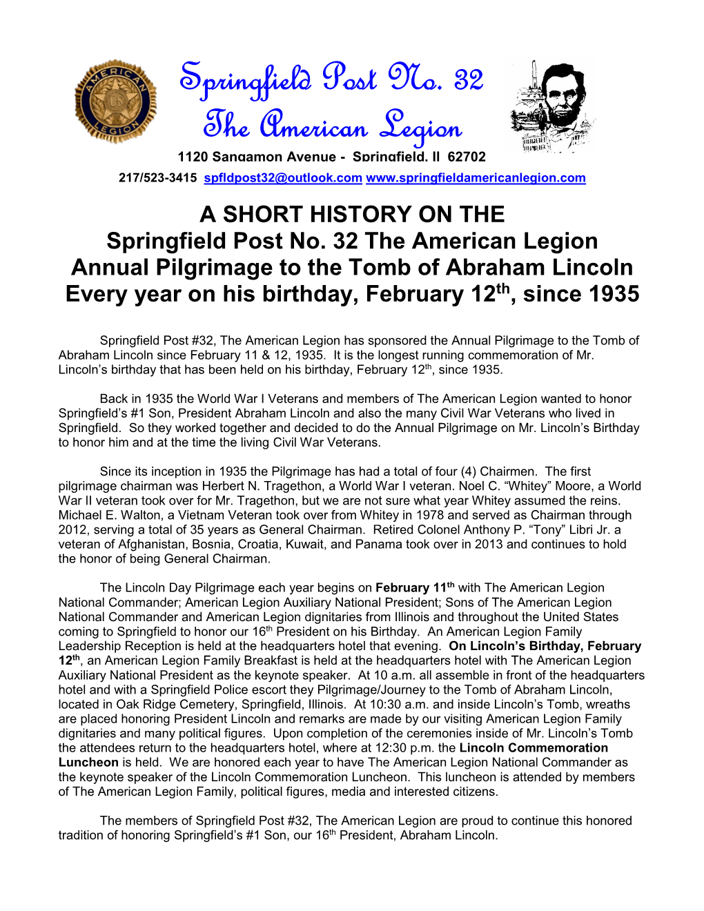 Springfield Post No. 32 the American Legion Annual Pilgrimage to the Tomb of Abraham Lincoln Every Year on His Birthday, February 12Th, Since 1935