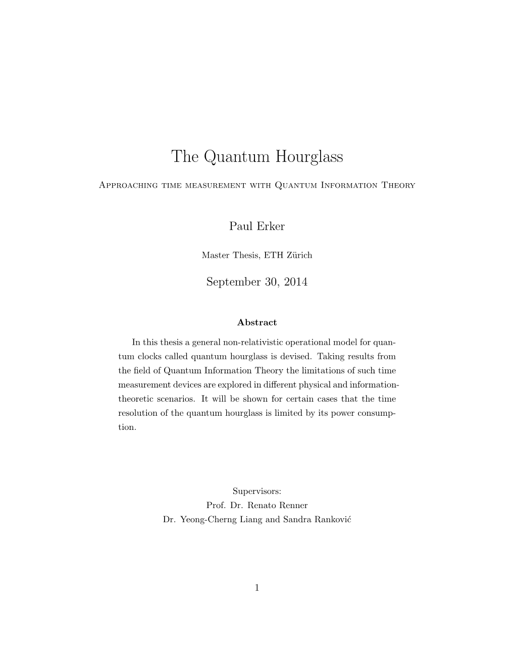 The Quantum Hourglass