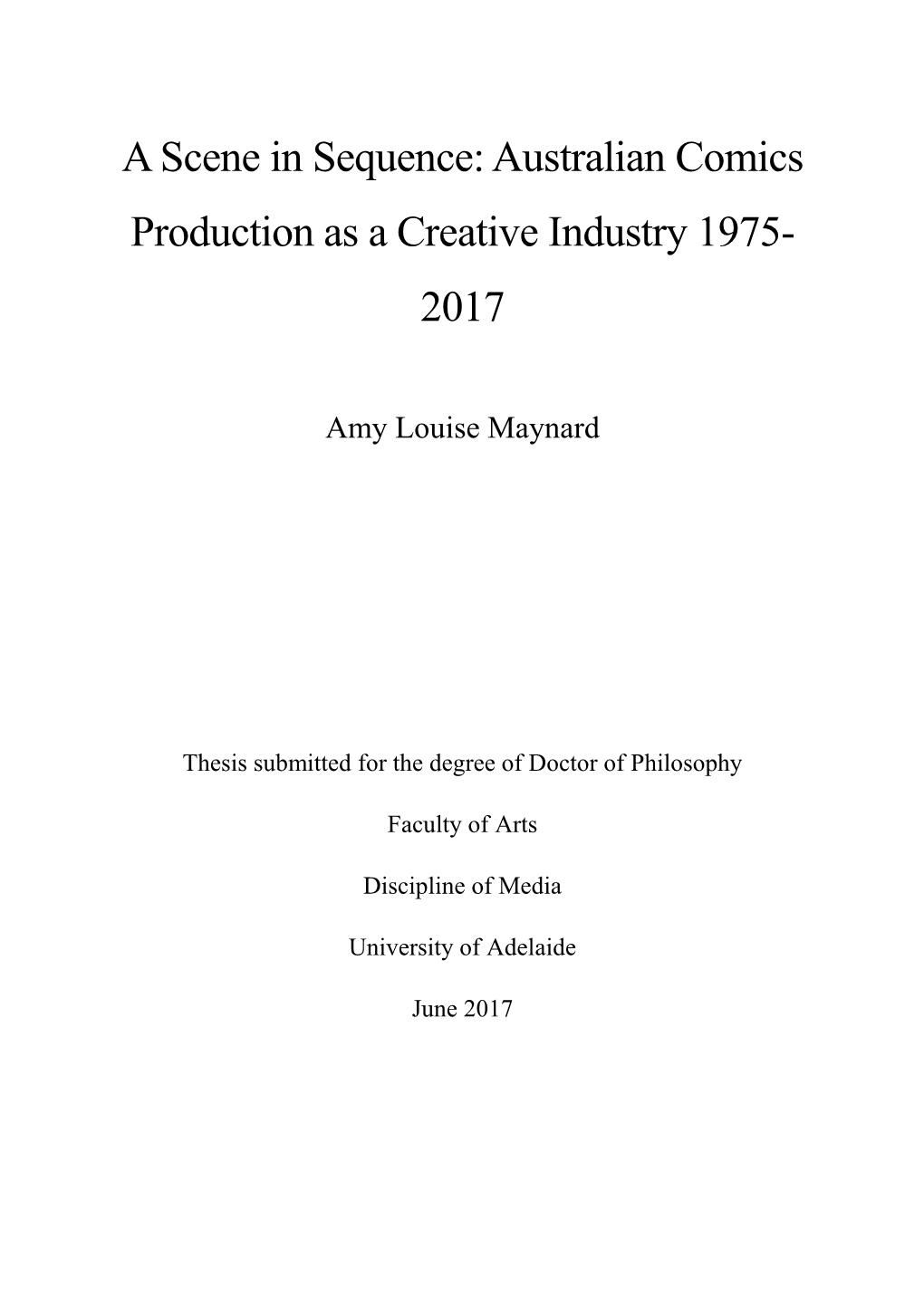 Australian Comics Production As a Creative Industry 1975-2017