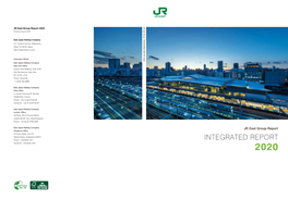 JR East Group INTEGRATED REPORT 2020 JR East Group Report 2020 Published August 2020