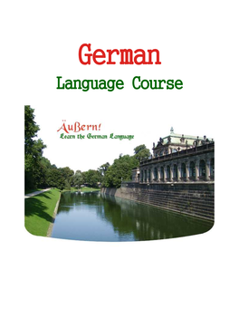 The German Language, Is for Late College Students (Seniors) and College Graduates