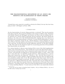 THE TRANSCENDENTAL METAPHYSIC of G.F. STOUT: HIS DEFENCE and ELABORATION of TROPE THEORY “I Should Have Never Expected So Sens