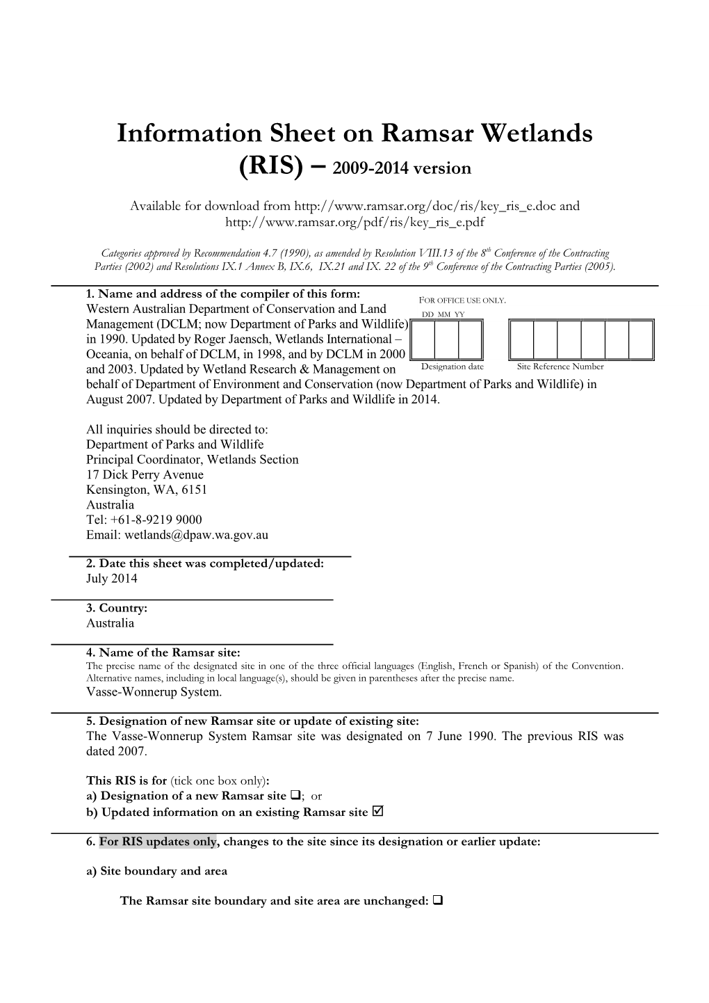 Information Sheet on Ramsar Wetlands (RIS) – 2009-2014 Version