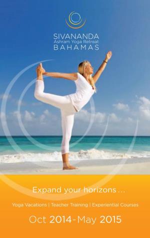 Oct 2014-May 2015 SIVANANDA Ashram Yoga Retreat BAHAMAS