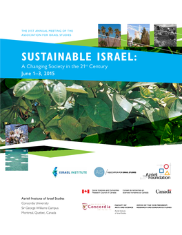 Sustainable Israel: a Changing Society in the 21St Century June 1–3, 2015