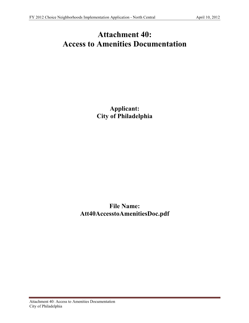 Attachment 40: Access to Amenities Documentation