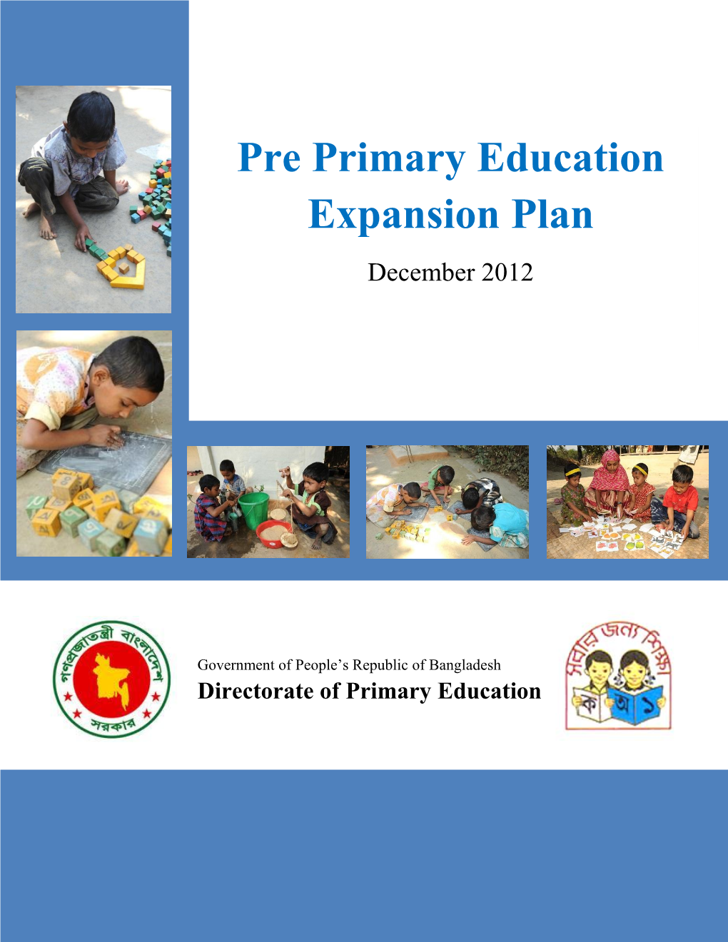 Pre Primary Education Expansion Plan Expansion Plan December 2012