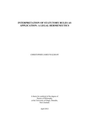 Interpretation of Statutory Rules As Application: a Legal Hermeneutics