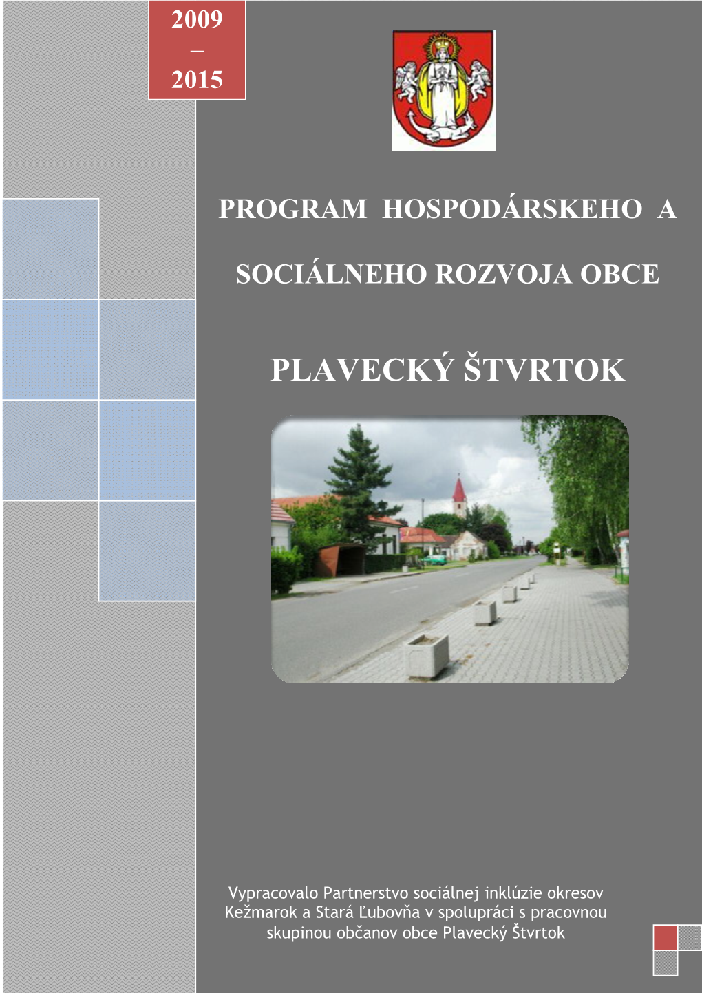 Program Hospodárskeho a Sociálneho Rozvoja Obce Plave Čký Štvrtok 2