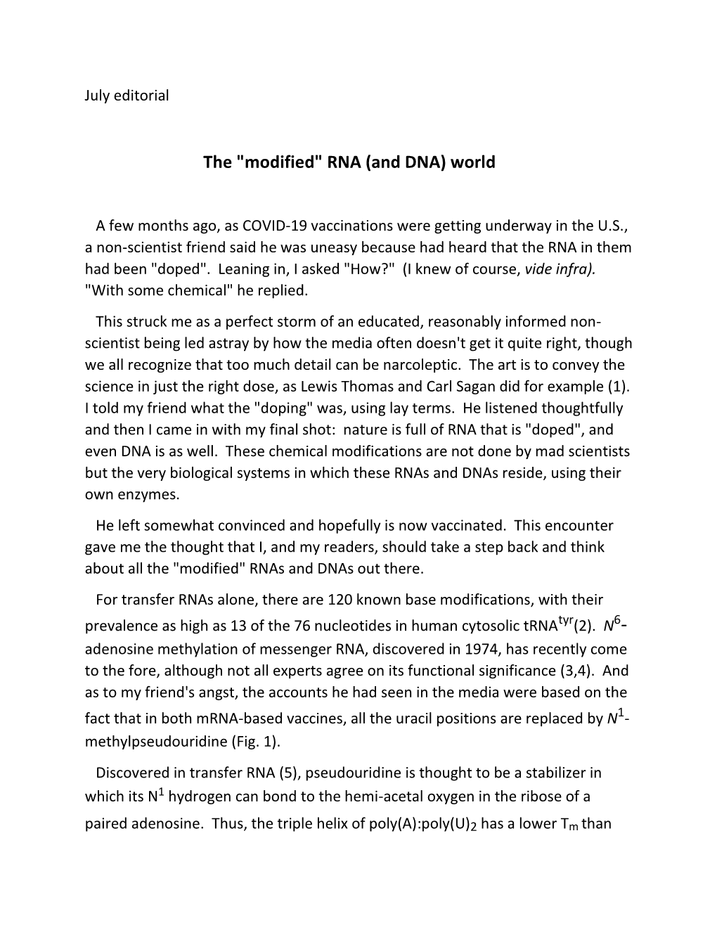 "Modified" RNA (And DNA) World