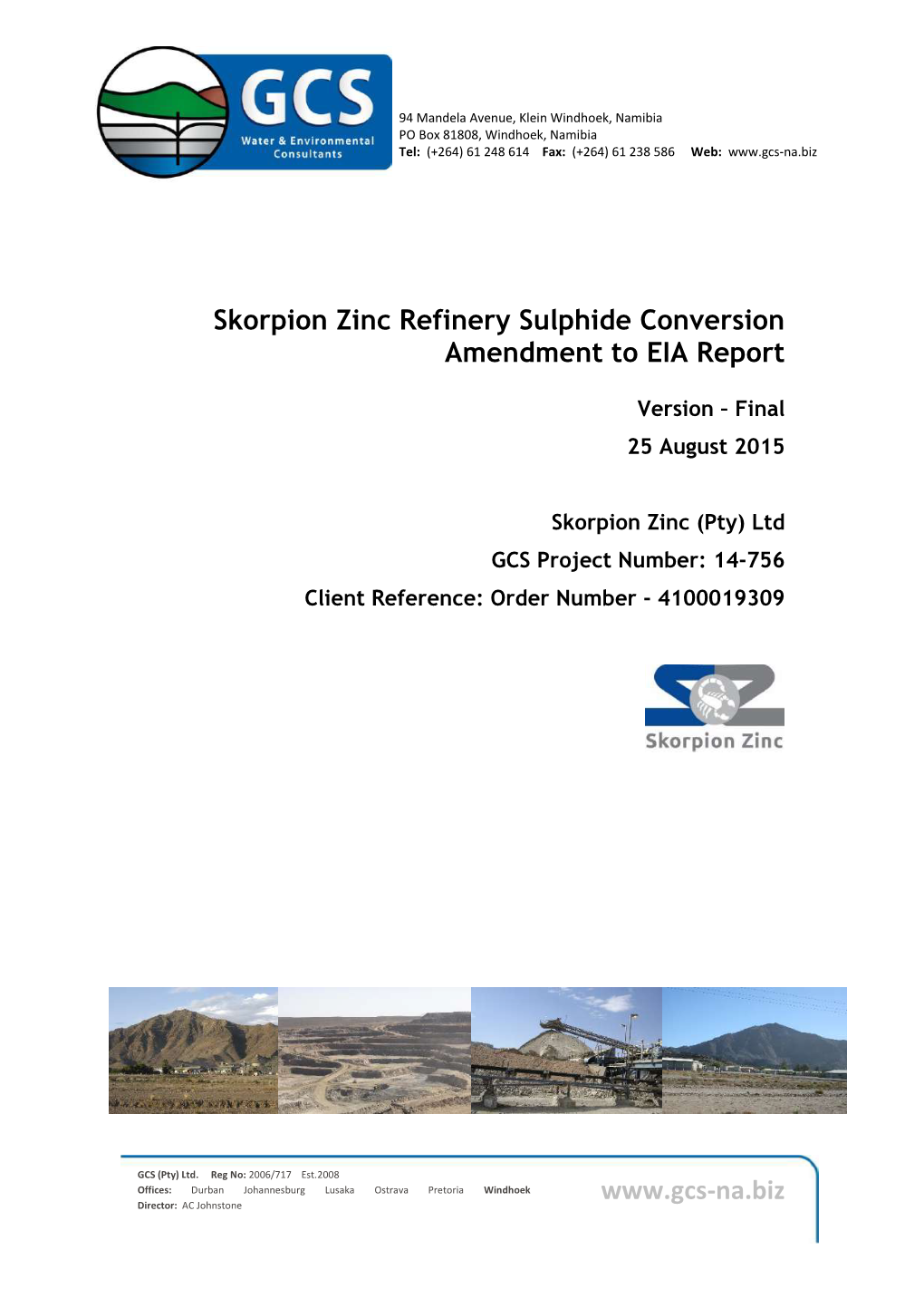 Skorpion Zinc Refinery Sulphide Conversion Amendment to EIA Report