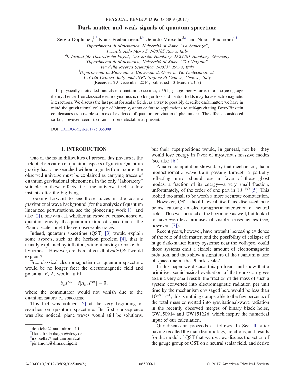 Dark Matter and Weak Signals of Quantum Spacetime