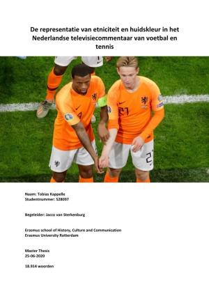 De Representatie Van Etniciteit En Huidskleur in Het Nederlandse Televisiecommentaar Van Voetbal En Tennis
