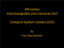 The Mirrorless Camera