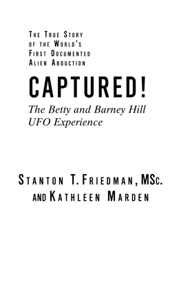 CAPTURED! the Betty and Barney Hill UFO Experience
