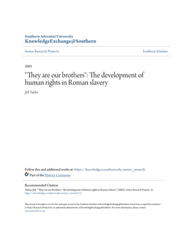 The Development of Human Rights in Roman Slavery Jyll Taylor