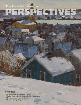 The Cape Ann Museum PERSPECTIVES Winter 2016